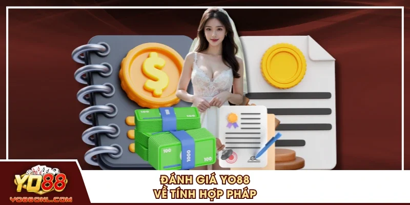 Đánh giá YO88 về tính hợp pháp