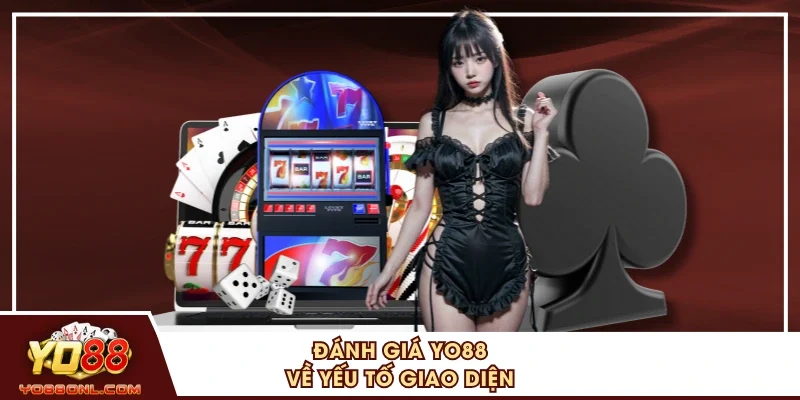 Đánh giá YO88 về yếu tố giao diện